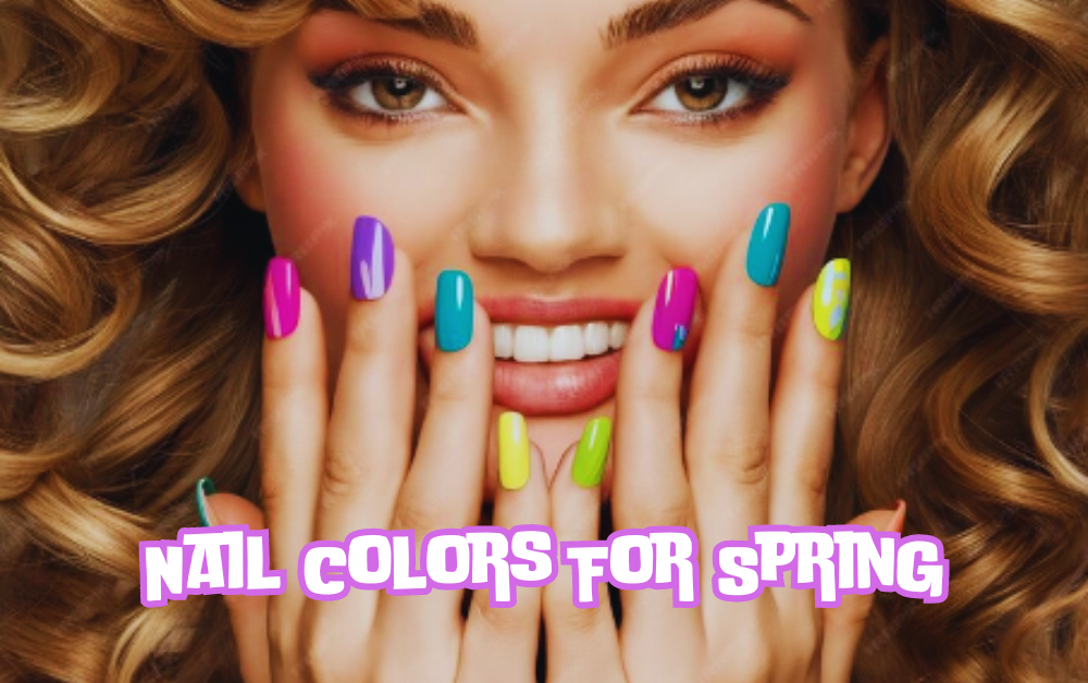 Nail Colors For Spring